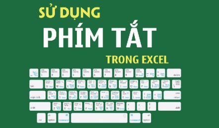 Sử dụng các phím tắt trong Excel như chuyên gia máy tính